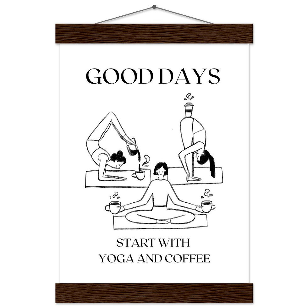 Thumbnail: GOOD DAYS START WITH YOGA AN COFFEE - Art Print mit Leisten