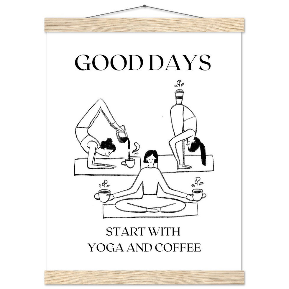 Thumbnail: GOOD DAYS START WITH YOGA AN COFFEE - Art Print mit Leisten