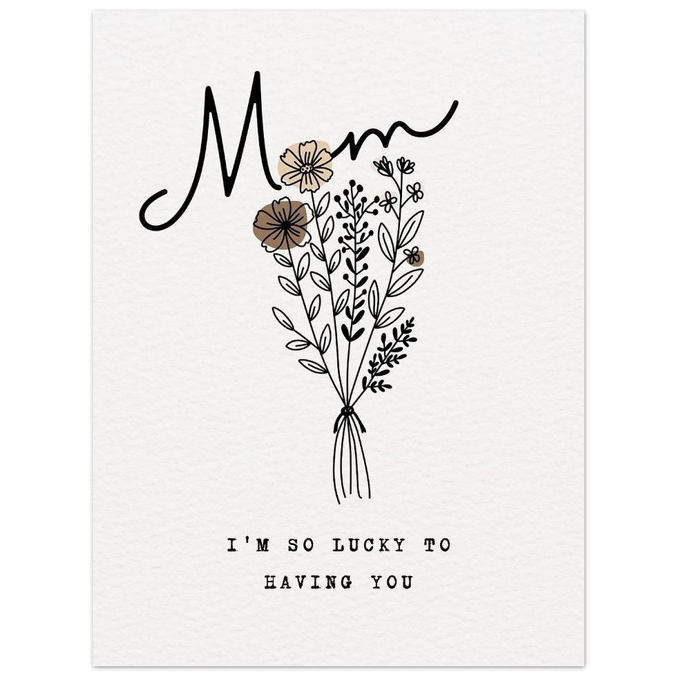 Miniaturbild: Mom I'AM SO LUCKY TO HAVING YOU - Art Print