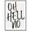 Miniatura: OH HELL NO - Art Print mit Holzrahmen