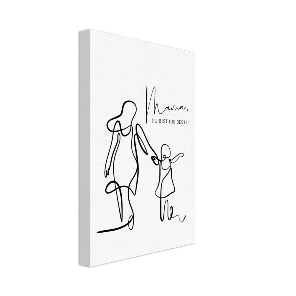 Mama, DU BIST DIE BESTE! - Leinwand