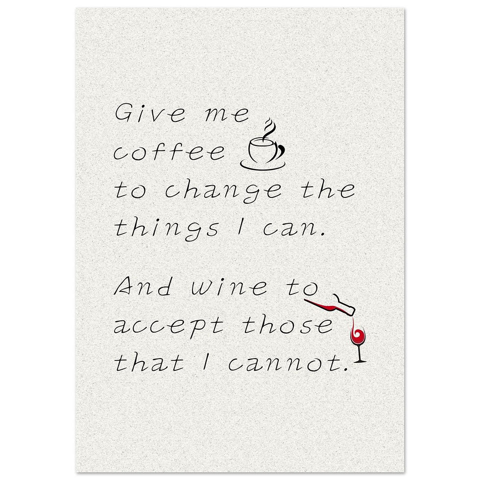 Thumbnail: Coffee & Wine Wisdom - Inspirational Art Print for Your Daily Brew