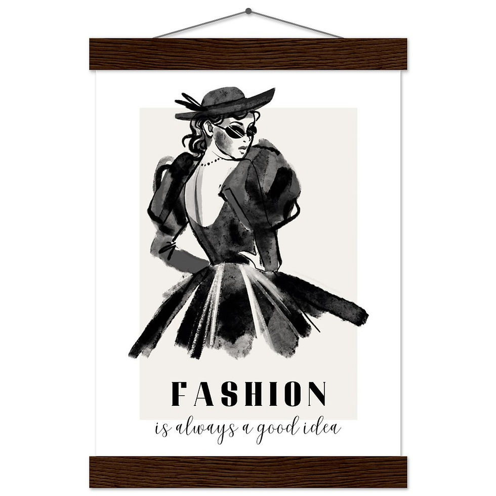 Miniature : FASHION is always a good idea - Art Print mit Leisten