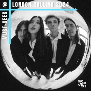 MUST-SEES | London Calling 2024