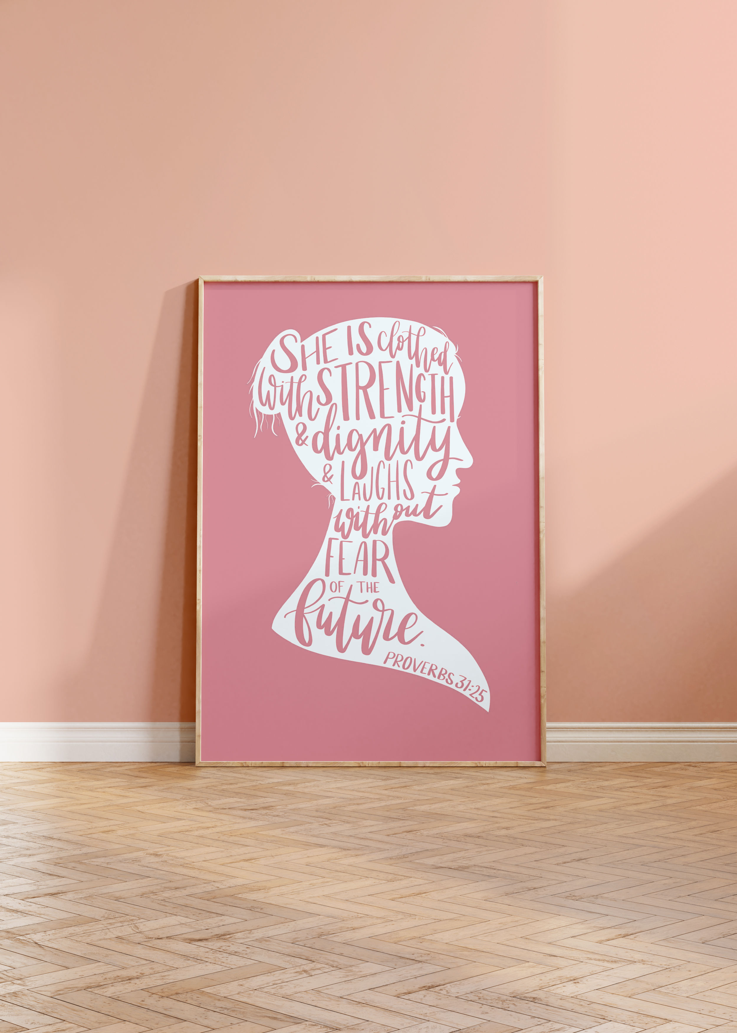 Proverbs 31:25 Silhouette Print - Pink