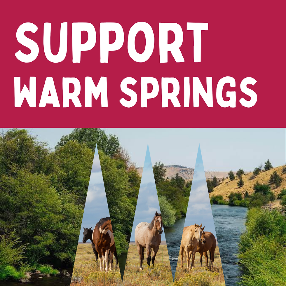 Support the Confederated Tribes of Warm Springs