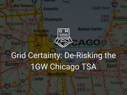 Grid Certainty: De-Risking the 1GW Chicago TSA