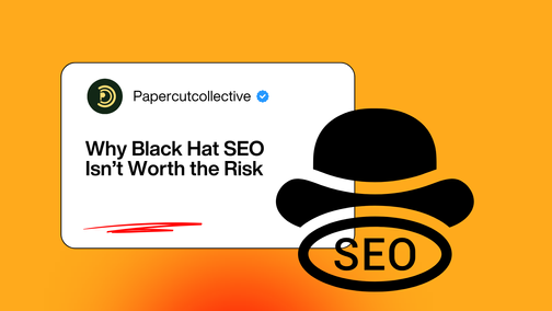 Why Black Hat SEO Isn’t Worth the Risk