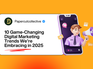 10 Game-Changing Digital Marketing Trends We're Embracing in 2025