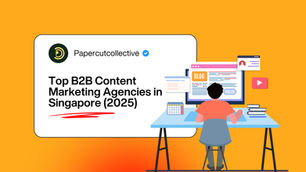 Top B2B Content Marketing Agencies in Singapore (2025)