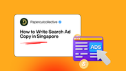 How to Write Search Ad Copy in Singapore
