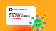 SEO Packages Comparison Singapore