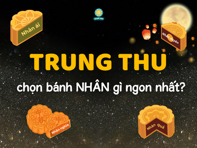 Bánh Trung Thu nhân gì ngon nhất?