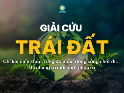 Giải cứu lòng người - môi trường xanh tươi