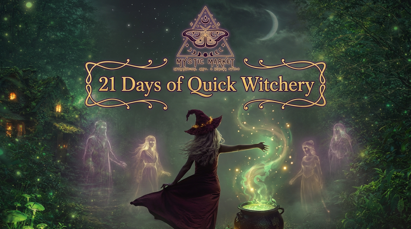 21 Days of Quick Witchery