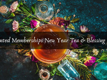 Enchanted - New Year Tea & Blessing Chant