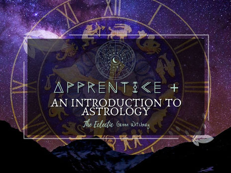 Apprentice + An Introduction To Astrology