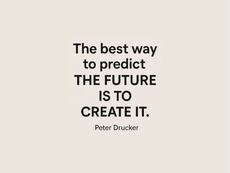 Creating the Future You Want