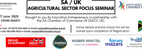 Innovative Entrepreneurs NPC is hosting the SA / UK Agricultural Sector Focus Seminar in partnership with the SA Chamber of Commerce UK (SACC UK) on Friday, 27 June 2025. The morning session will highlight the trade and investment opportunities in South Africa's Agricultural Sector.