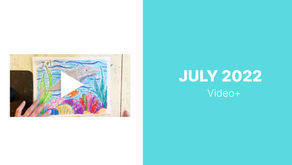 July 2022 Video+