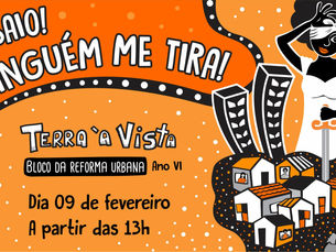 Terra à Vista sai às ruas em defesa da Reforma Urbana