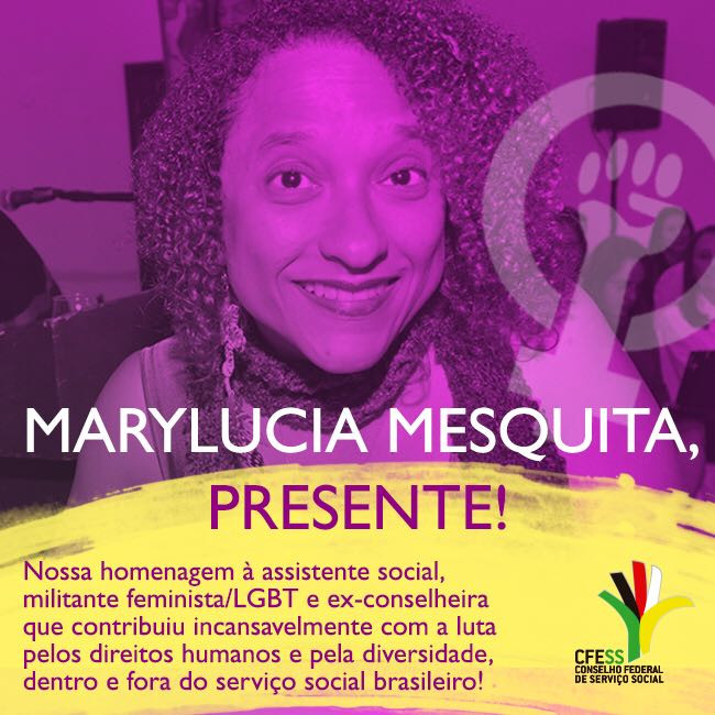 Homenagem do CFESS à companheira Marylucia Mesquita.