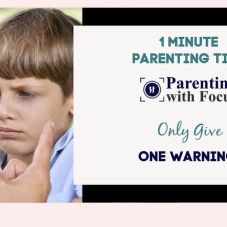 Only Give One Warning: One Minute Parenting Tip Video