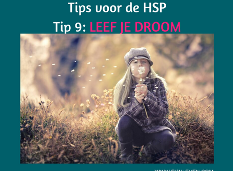 TIP 9: LEEF JE DROOM