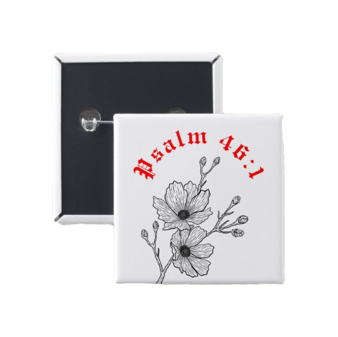 "Psalm 46:1" Pin (Large)