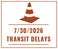 07/30/2026 Afternoon Delays