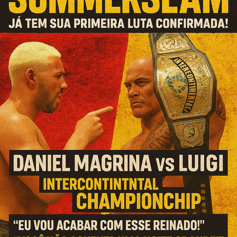 📰 JORNAL BWF | SUMMERSLAM 2025 JÁ TEM SUA PRIMEIRA LUTA CONFIRMADA! DANIEL MAGRINA DEFENDERÁ O INTERCONTINENTAL CHAMPIONSHIP CONTRA LUIGI