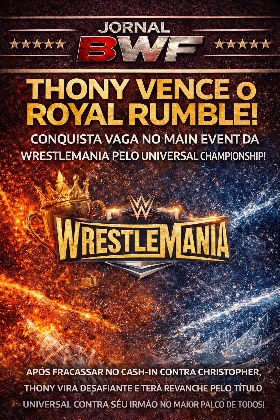 THONY VENCE O ROYAL RUMBLE E REESCREVE SEU DESTINO RUMO À WRESTLEMANIA