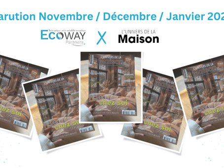 Ecoway-Partners dans l'Univers de la Maison🪴: Un hommage à notre engagement pour une rénovation énergétique durable