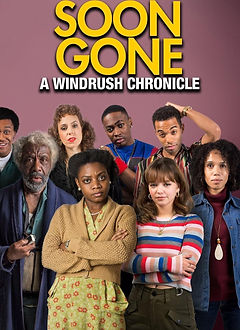 Soon Gone: A Windrush Chronicle