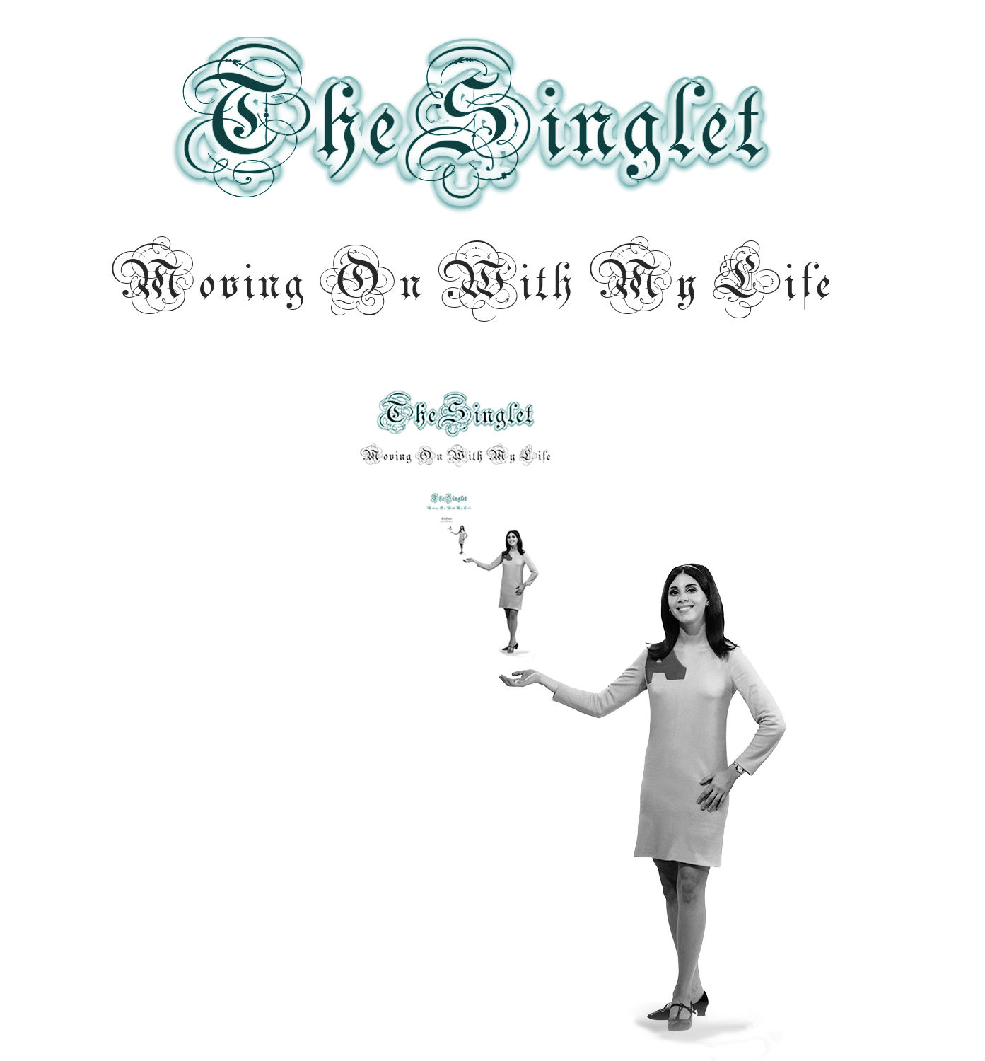 THE SINGLET - I'M MOVING ON WITH MY LIFE