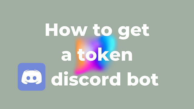 How to get a token for discord bot application
