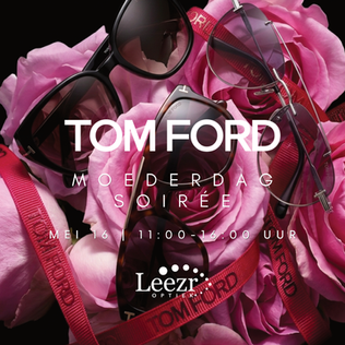 Tom Ford Moederdag Soirée