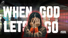When God Lets Go...