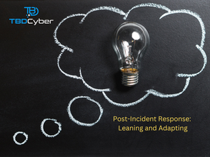 Post-Incident Response: Learning and Adapting