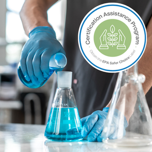 A Guide to the Basic Certification Steps to Obtain the EPA Safer Choice Label 