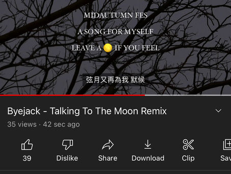 “TALKING TO THE MOON REMIX” Out on 中秋節🌕