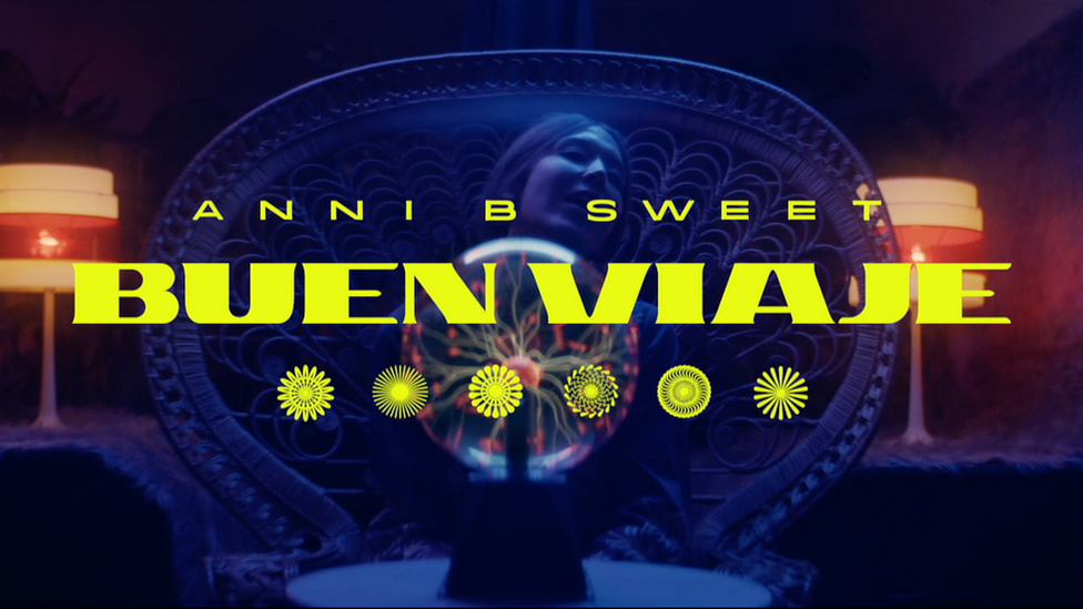 MUSIC VIDEO / BUEN VIAJE : ANNI B SWEET