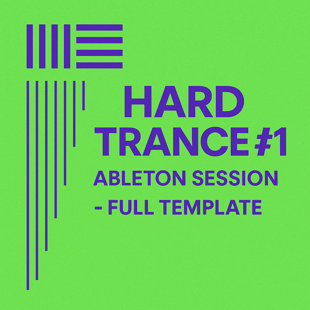 Hard Trance #1 - Full Ableton Session template
