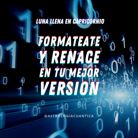 Luna Llena en Capricornio - Formatéate y renace en tu mejor versión