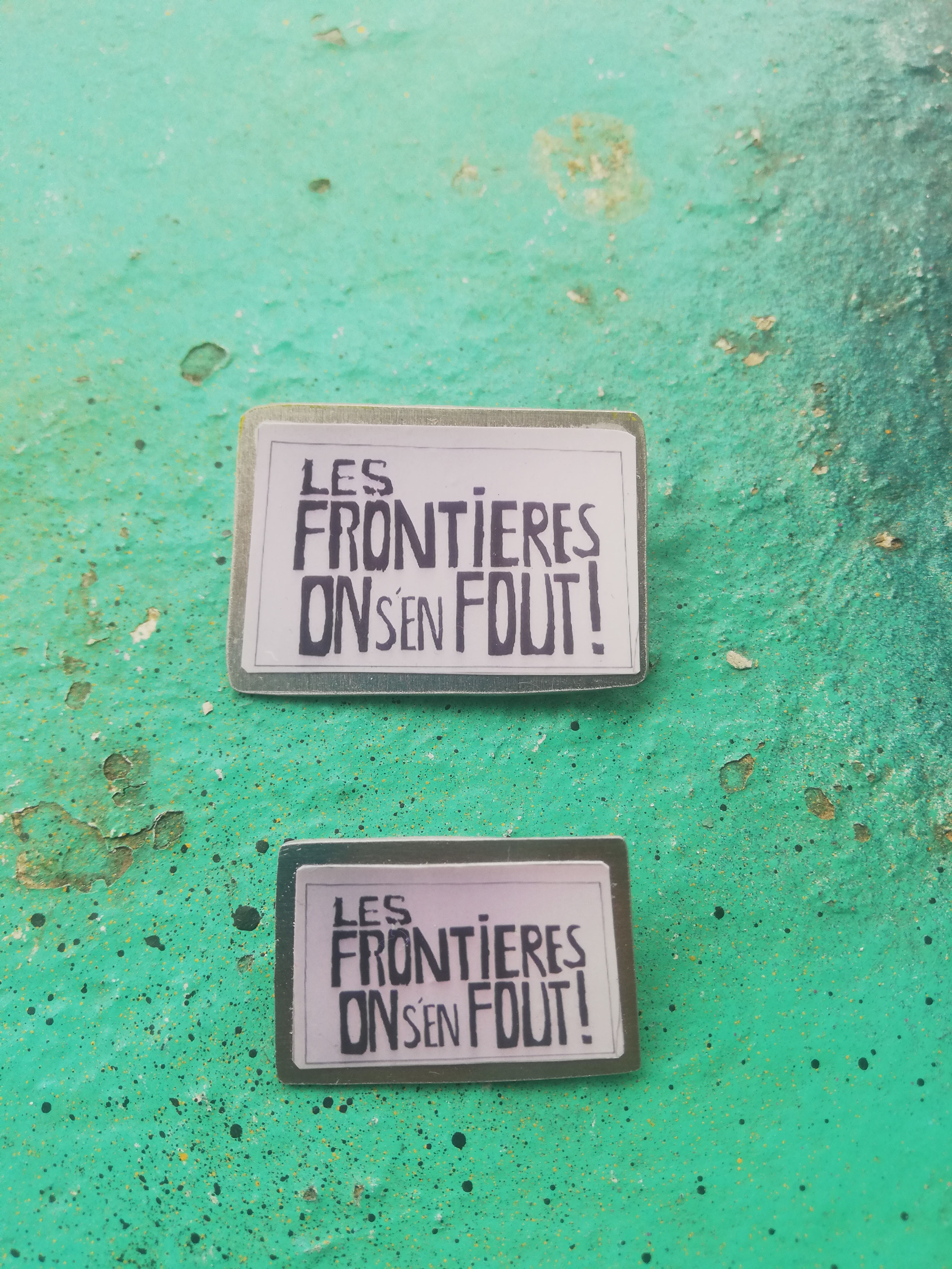 Les frontières on s'en fout!