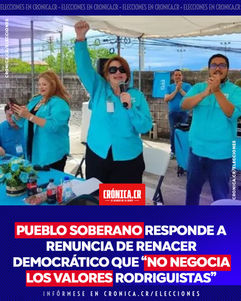 Pueblo Soberano responde a renuncia de Renacer Democrático que “no negocia los valores rodriguistas”