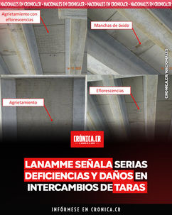 Lanamme señala serias deficiencias y daños en intercambios de Taras