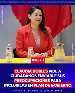 Claudia Dobles pide a ciudadanos enviarle sus preocupaciones para incluirlas en plan de gobierno