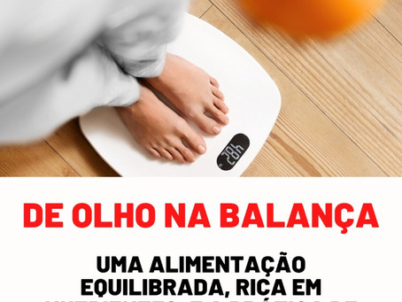 De olho na balança