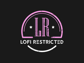 LoFi Restricted